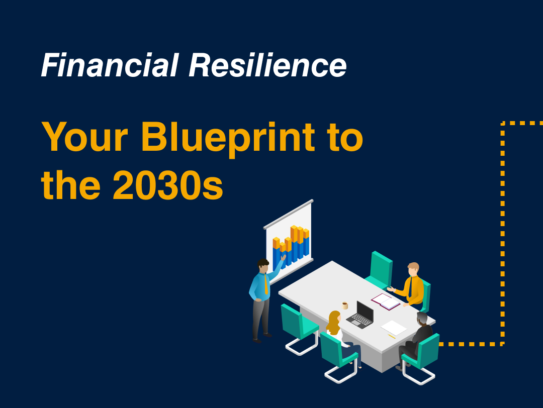 Financial Resilience: Your Blueprint to the 2030s